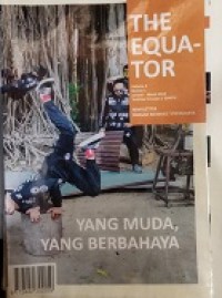 Biennale Jogja Equator Volume 4,Nomor1, Januari - Maret 2016: Yang Muda, Yang Berbahaya