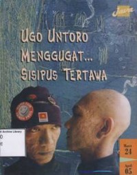 Ugo Untoro Menggugat... Sisipus Tertawa