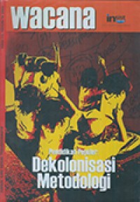 Wacana Edisi 15, Tahun IV 2003: Pendidikan Populer Dekolonisasi Metedologi