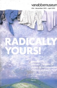 Vanabbemuseum #6: Radically Yours!