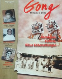 Gong 10/2000: Barongsai, Euforia, Ritus Keberuntungan