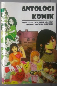 Antologi Komik: Undertaker, Cinta Untuk Sang Dewi, Ordinary Day, Senja Kurusetra