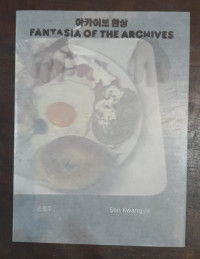Image of Fantasia Of The Archives: Son Kwang-ju