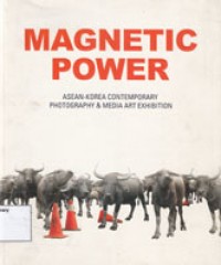 Image of Magnetic Power Asean- Korean Contemporary Photography & Media Art exhibition