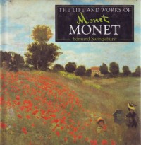 The Life And Works Of Monet