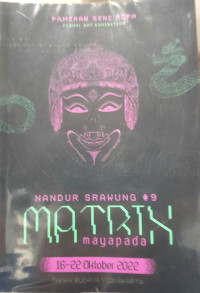 Nandur Srawung #9: Matrix Mayapada