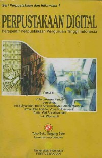 PERPUSTAKAAN DIGITAL Perspektif Perpustakaan Perguruan Tinggi Indonesia