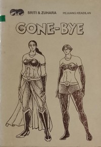 Sriti & Zuhara Pejuang Keadilan Gone-Bye (buku ke-2)