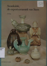 Swankalok, de export-ceramiek van Siam