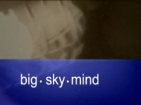 Big Sky Mind 1999-2002
